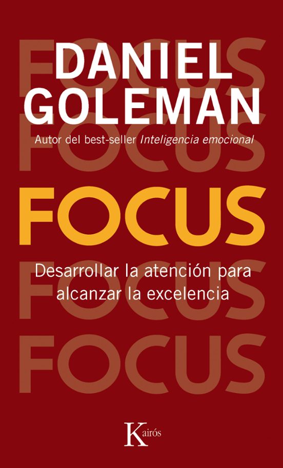 đ Focus – Daniel Goleman