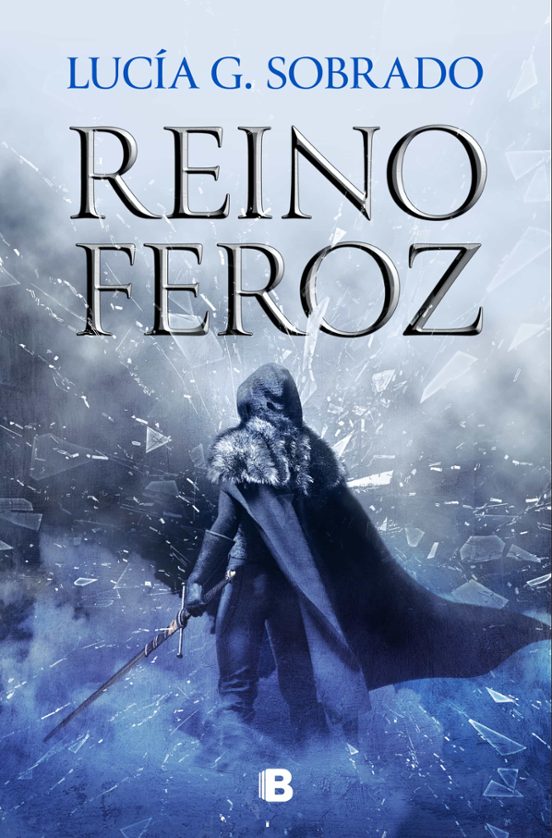 Descargar el libro Reino Feroz de Lucía G. Sobrado gratis en EPUB, PDF o MOBI